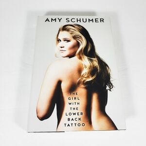 Signed Amy Schumer Girl With The Lower Back Tattoo Autographed Book NEW